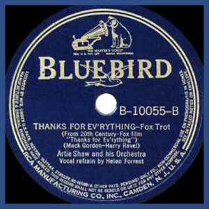 Thanks for Ev-rything - Artie Shaw and his Orchestar - Bluebird record label