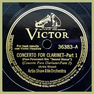 Concerto for Clarinet - Artie Shaw and his Orchestar - Victor record label